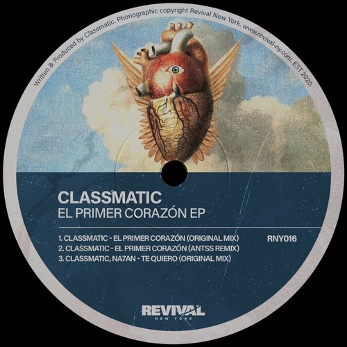 Classmatic - El Primer Corazón EP [RNY016]